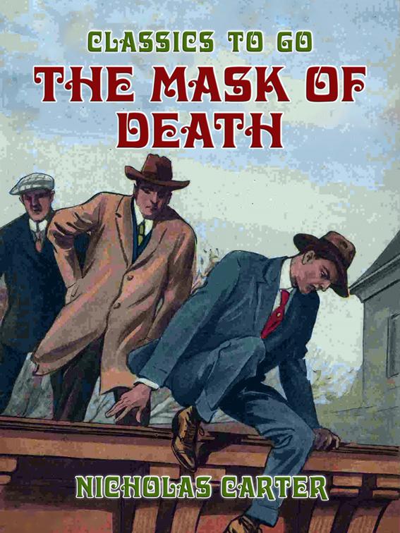 The Mask of Death, Classics To Go