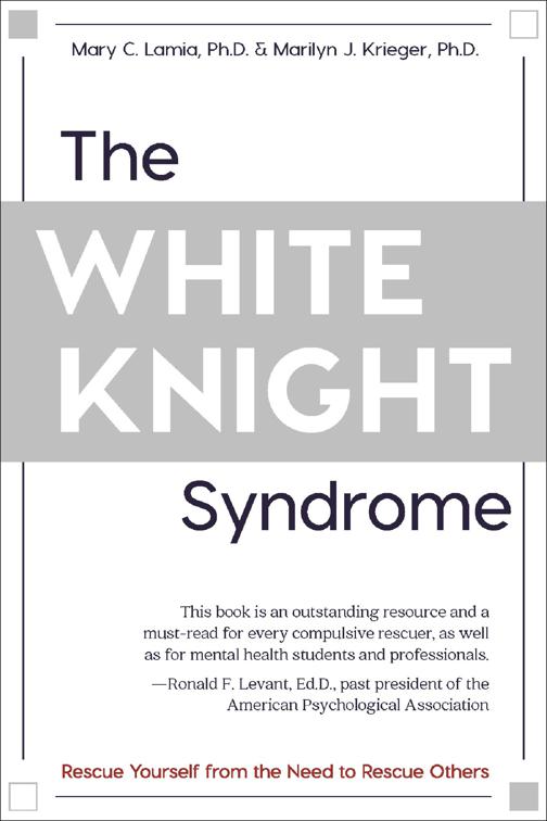 White Knight Syndrome