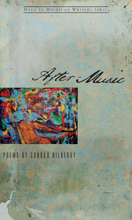 After-Music, Made in Michigan Writers Series