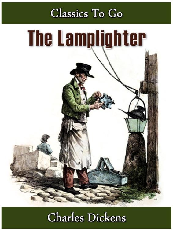 The Lamplighter, Classics To Go