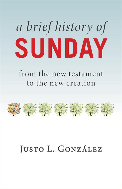 This image is the cover for the book A Brief History of Sunday