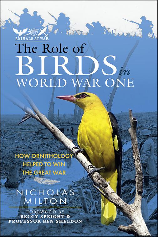 Role of Birds in World War One, Animals at War