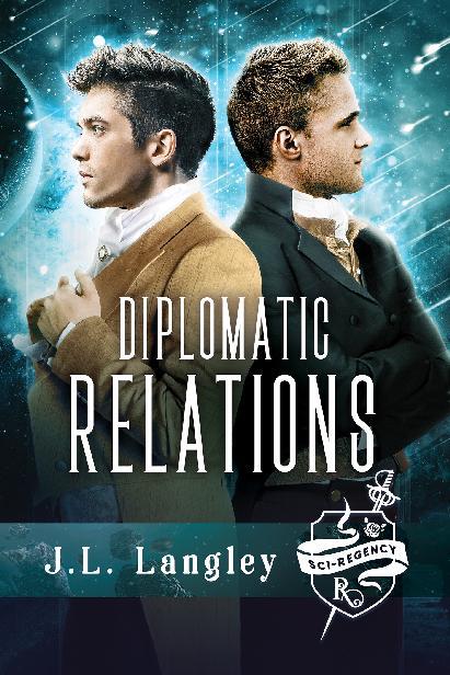 This image is the cover for the book Diplomatic Relations, The Sci-Regency Series