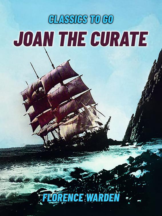 Joan the Curate, Classics To Go