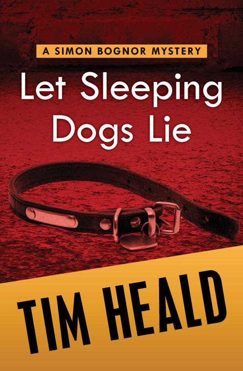 Let Sleeping Dogs Die, The Simon Bognor Mysteries