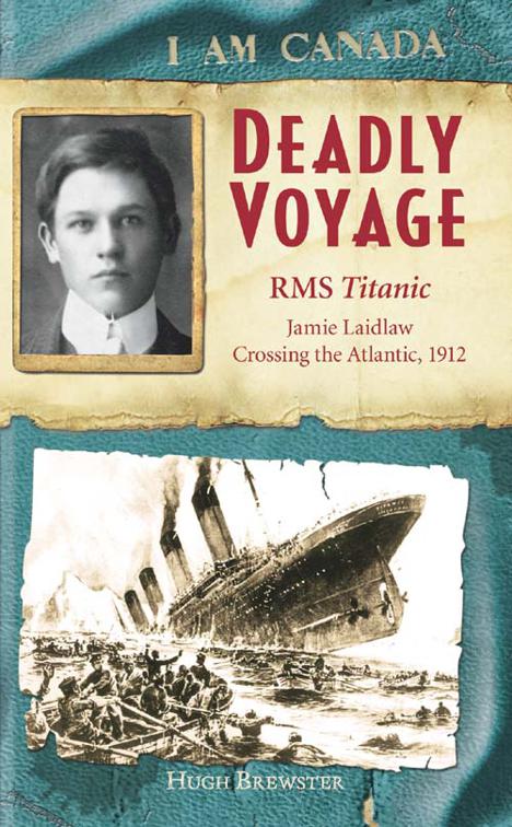 I Am Canada: Deadly Voyage, I Am Canada