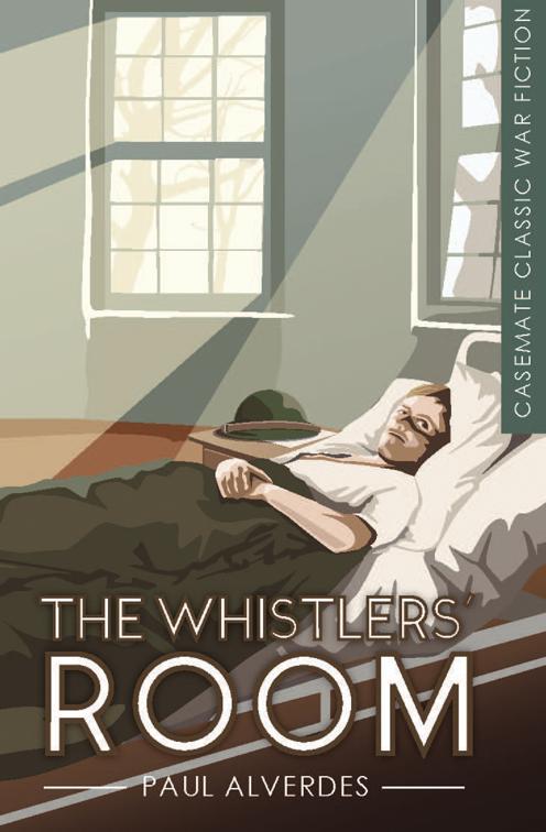 Whistlers&#x27; Room, Casemate Classic War Fiction