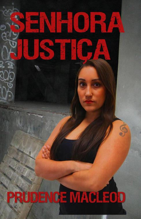 Senhora Justiça, Filhas da Deusa