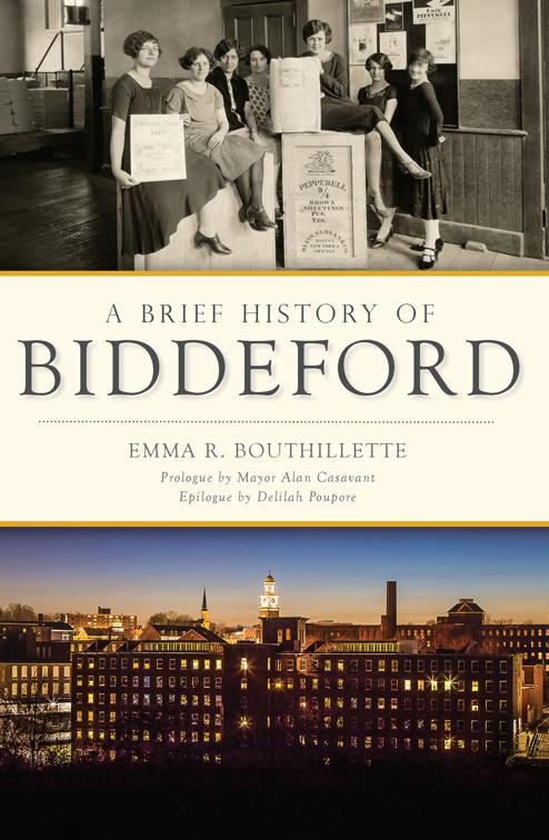 A Brief History of Biddeford, Brief History