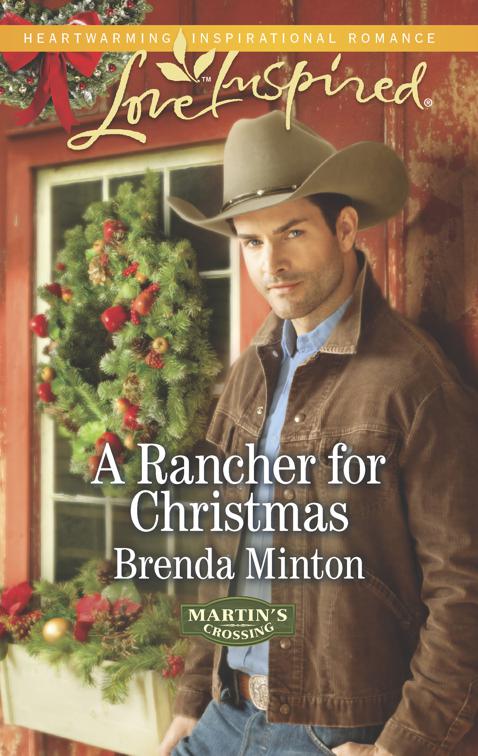 Rancher for Christmas, Martin&#x27;s Crossing