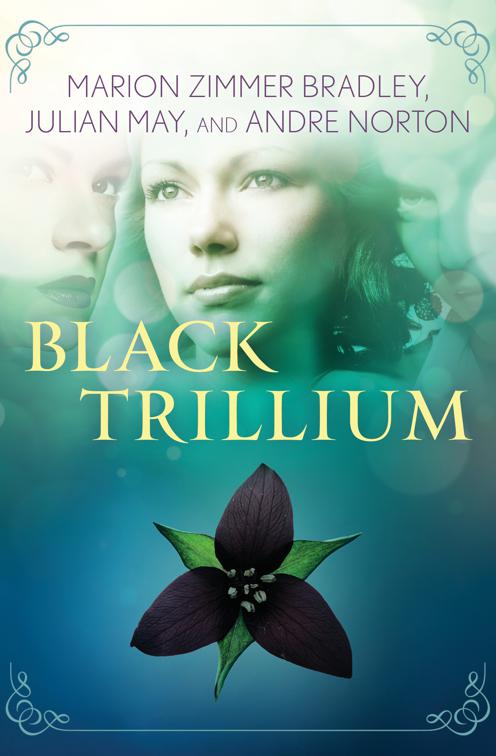 Black Trillium, The Saga of the Trillium