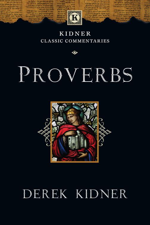 Proverbs, Tyndale Old Testament Commentaries