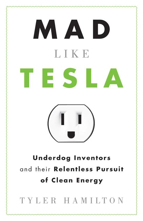 Mad Like Tesla