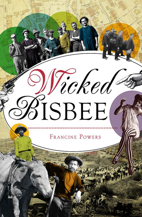 Wicked Bisbee, Wicked