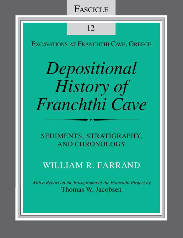 Depositional History of Franchthi Cave, Excavations at Franchthi Cave, Greece