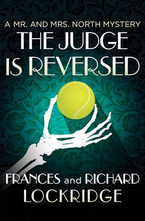 Judge Is Reversed, The Mr. and Mrs. North Mysteries