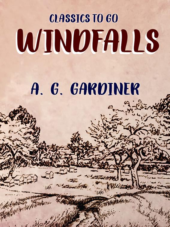 Windfalls, Classics To Go