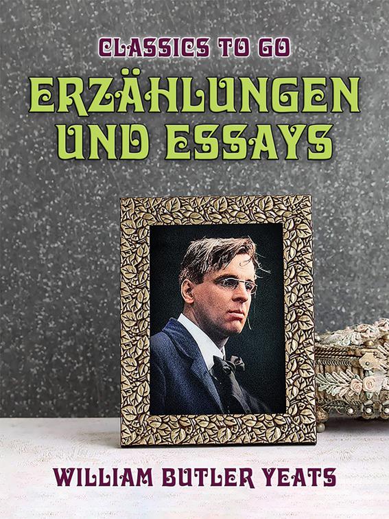 Erzählungen und Essays, Classics To Go