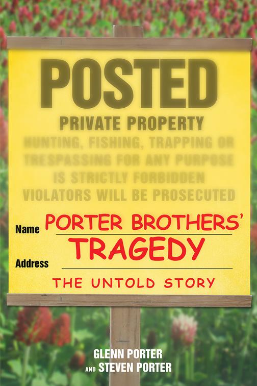 Porter Brothers&#x27; Tragedy