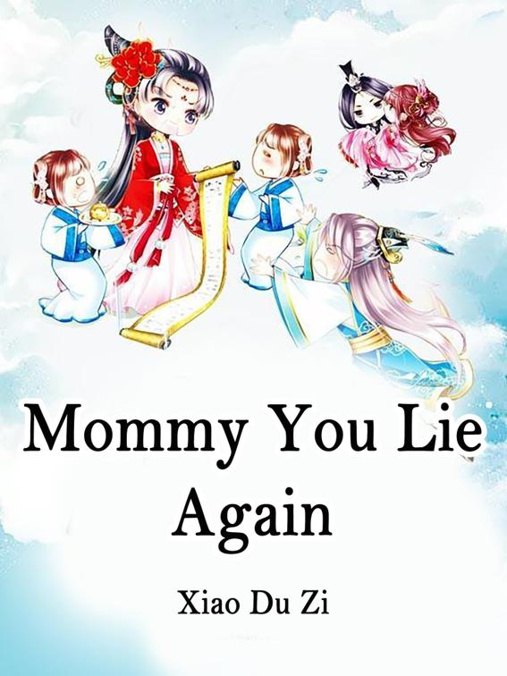 This image is the cover for the book Mommy, You Lie Again!, Volume 3