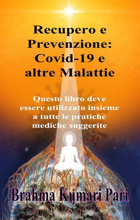 Recupero e Prevenzione: Covid-19 e altre Malattie