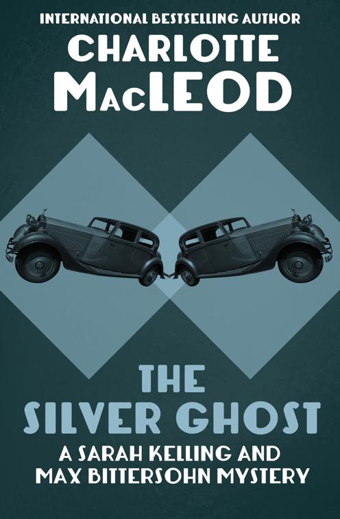 Silver Ghost, The Sarah Kelling and Max Bittersohn Mysteries