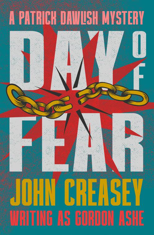 Day of Fear, The Patrick Dawlish Mysteries