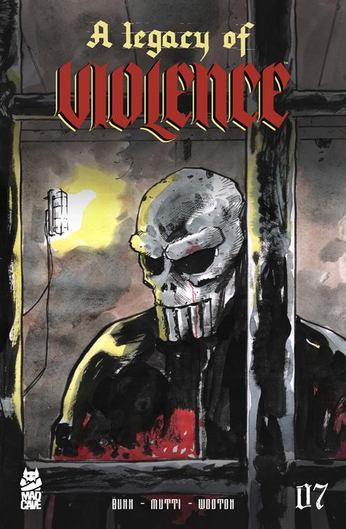 A Legacy of Violence #7, A Legacy of Violence