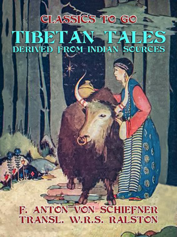 Tibetan Tales Derived from Indian Sources, Classics To Go