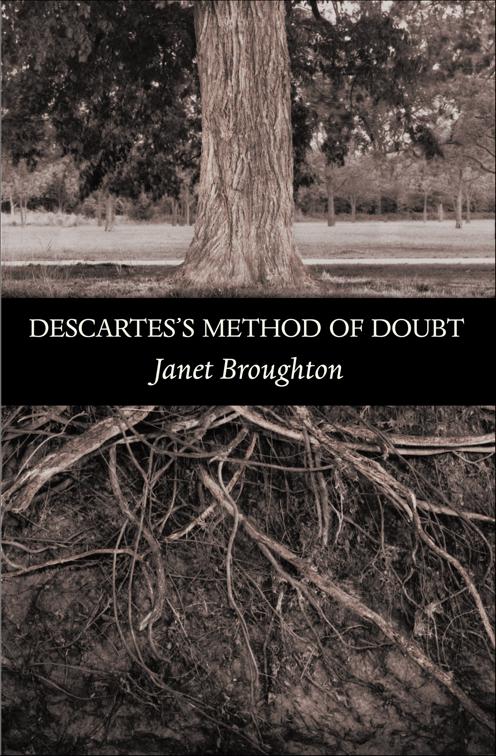 Descartes&#x27;s Method of Doubt