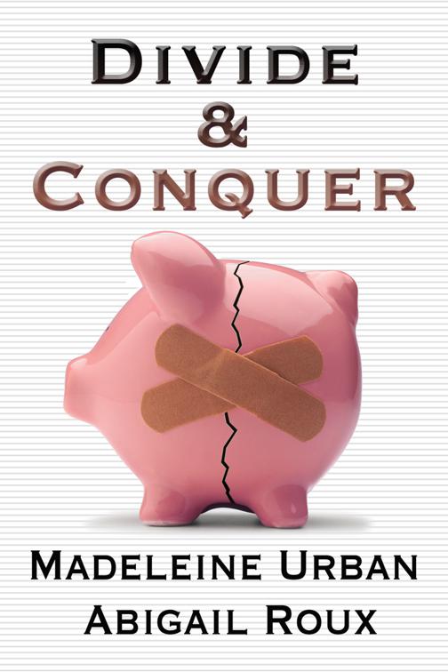 This image is the cover for the book Divide & Conquer, Cut & Run Series