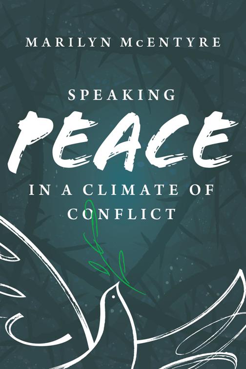 This image is the cover for the book Speaking Peace in a Climate of Conflict
