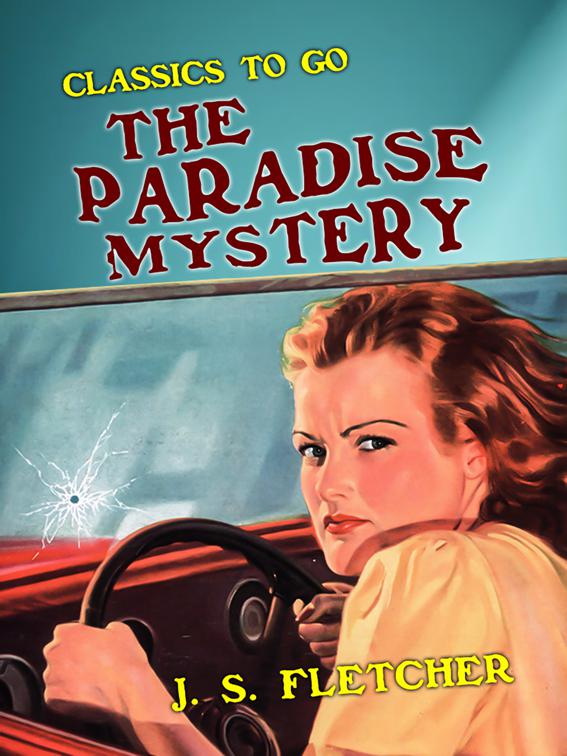 The Paradise Mystery, Classics To Go