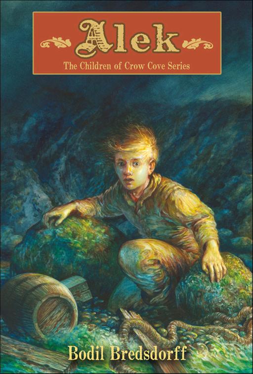 Alek, The Children of Crow Cove Series