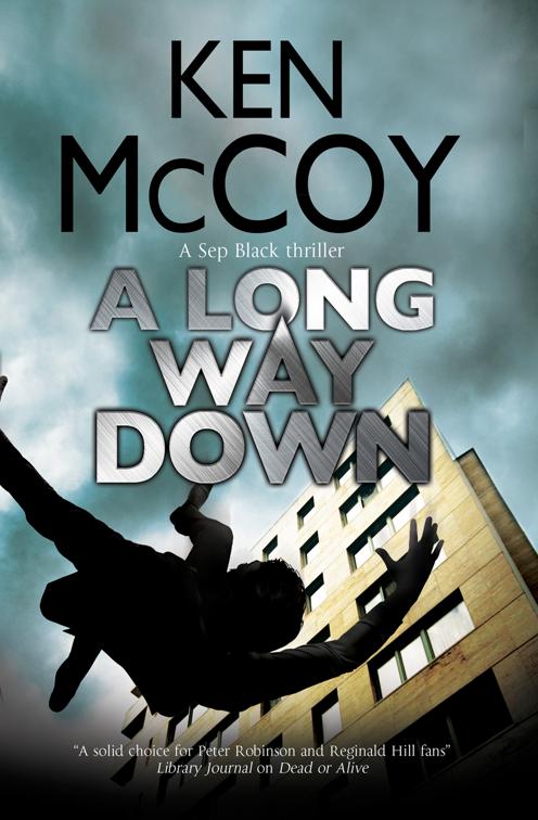 Long Way Down, The Sep Black Thrillers