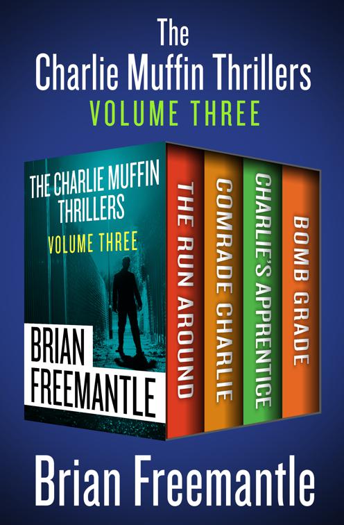 Charlie Muffin Thrillers Volume Three, The Charlie Muffin Thrillers