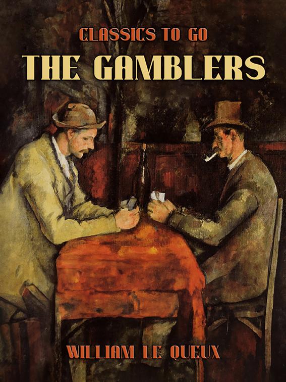 The Gamblers, Classics To Go
