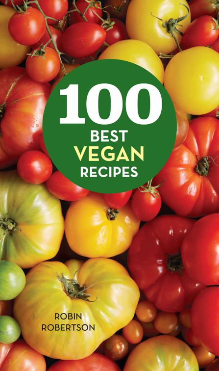 100 Best Vegan Recipes, 100 Best Recipes