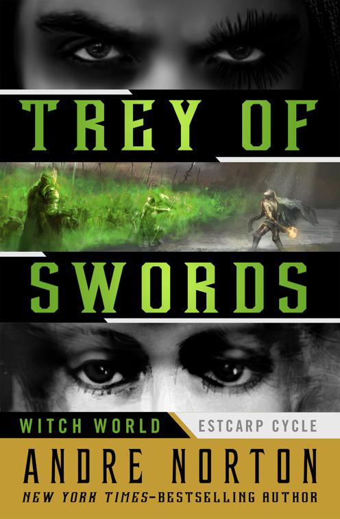 Trey of Swords, Witch World: Estcarp Cycle