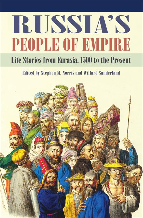 Russia&#x27;s People of Empire