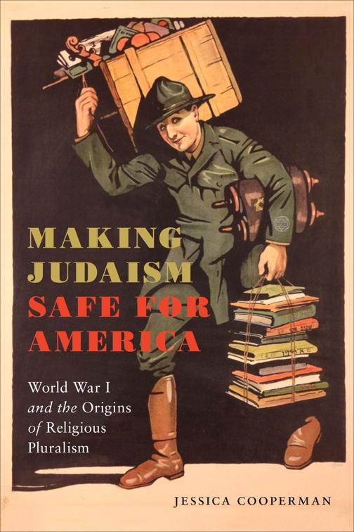 Making Judaism Safe for America, Religion and Social Transformation