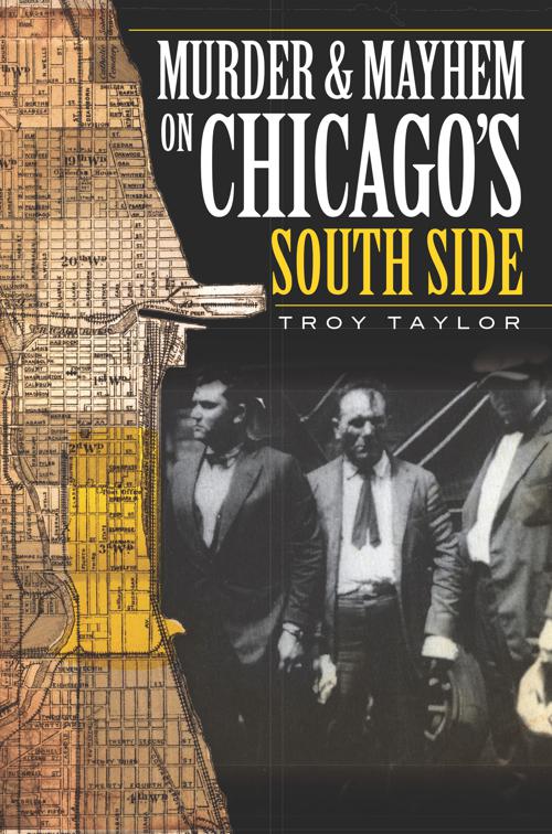 Murder &amp; Mayhem in Chicago&#x27;s South Side