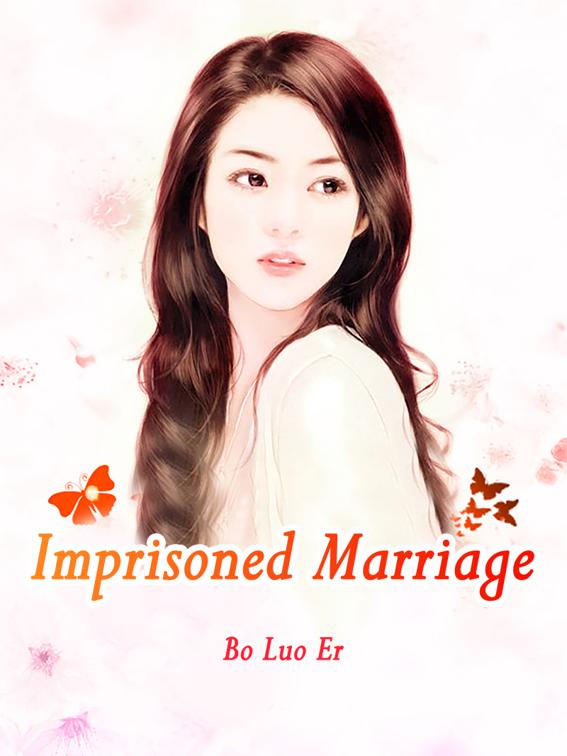 Imprisoned Marriage, Volume 2