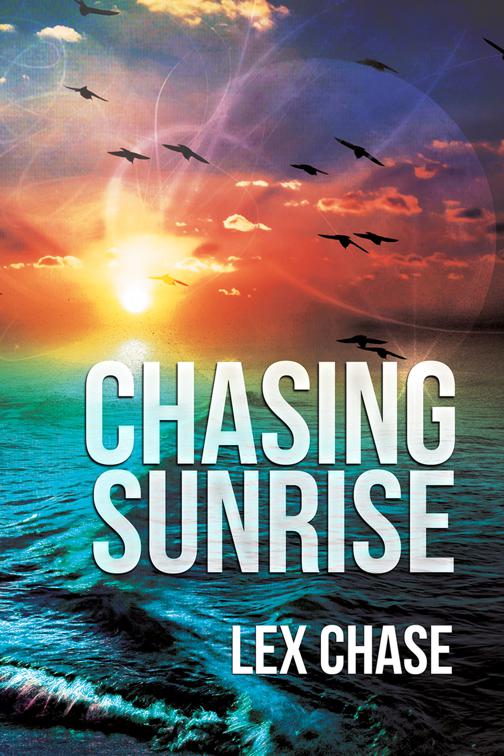 This image is the cover for the book Chasing Sunrise, Darkmore Saga