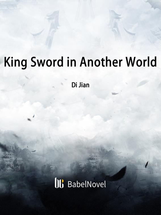 King Sword in Another World, Volume 1