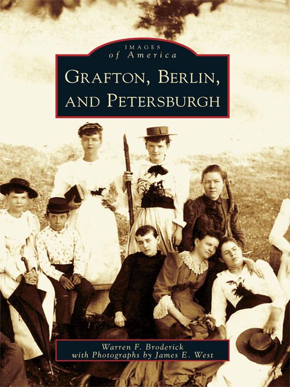 Grafton, Berlin, and Petersburgh, Images of America