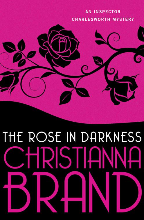 Rose in Darkness, The Inspector Charlesworth Mysteries