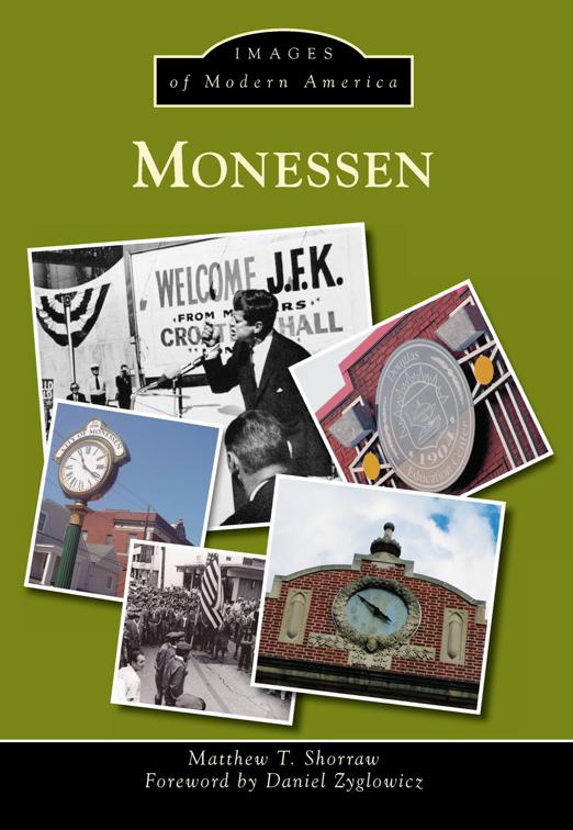 Monessen, Images of Modern America