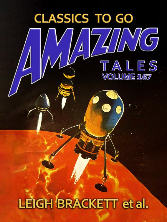 Amazing Stories Volume 167, Classics To Go