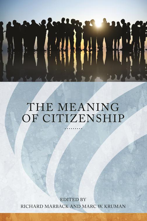 Meaning of Citizenship, Citizenship Studies
